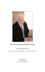 DR. JUAN JOSÉ LÓPEZ-IBOR ALIÑO VALENCIA 13 de junio de 2013