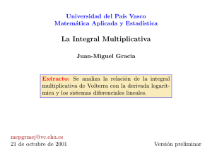 La Integral Multiplicativa
