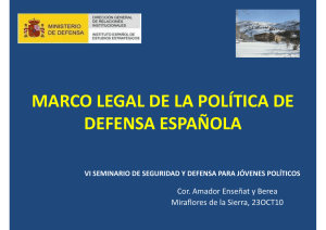 El Marco legal de la Política de Defensa Española