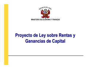 Proyecto de Ley sobre Rentas y Ganancias de Capital
