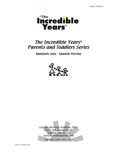 The Incredible Years® Parents and Toddlers Series