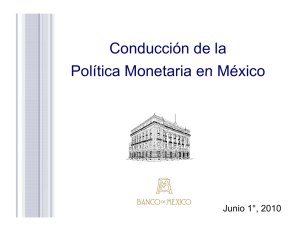 Conducción de la política monetaria en México