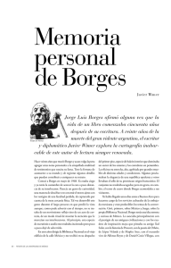 Jorge Luis Borges afirmó alguna vez que la vida de un libro