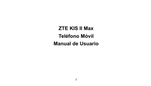 ZTE KIS II Max Teléfono Móvil Manual de Usuario