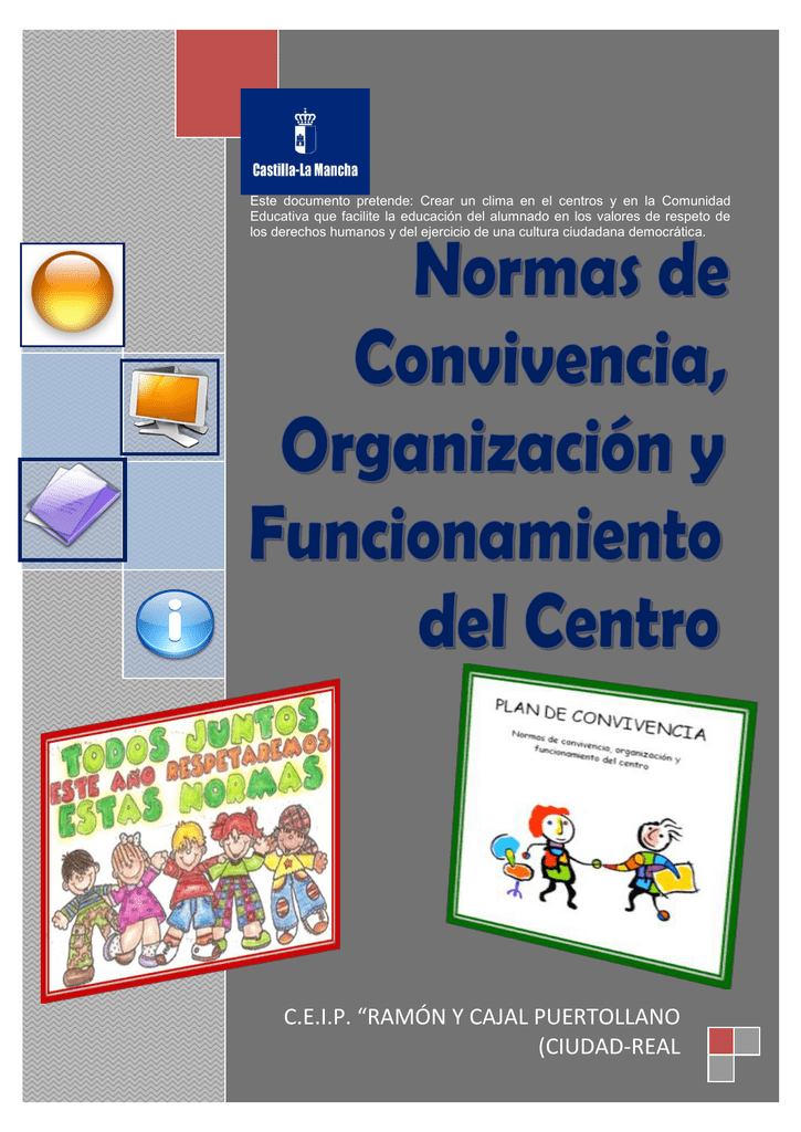 NORMAS DE CONVIVENCIA, ORGANIZACIÓN Y FUNCIONAMIENTO.