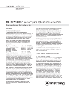 MetalWorks Vector para Instalaciones Exteriores