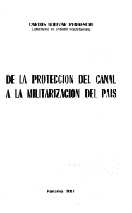 DE LA PROTECCION DEL CANAL A LA MILITARIZACIUN DEL PAIS