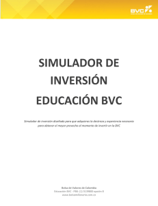 SIMULADOR DE INVERSIÓN EDUCACIÓN BVC