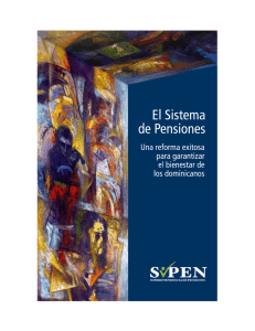 El Sistema de Pensiones | Una reforma exitosa para garantizar el