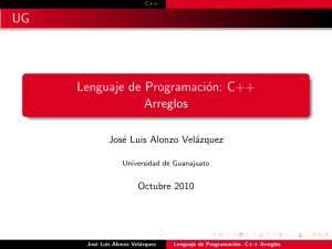 Lenguaje de Programación: C++ Arreglos