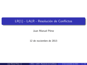 LR(1) - LALR - Resolución de Conflictos