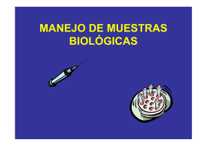 MANEJO DE MUESTRAS BIOLÓGICAS