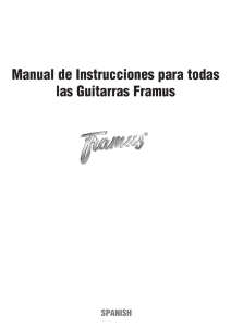 Manual de Instrucciones para todas las Guitarras Framus