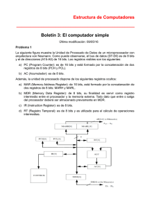 Estructura de Computadores Boletín 3: El computador simple
