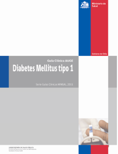 Diabetes Mellitus Tipo 1. Guía Clínica MINSAL 2011