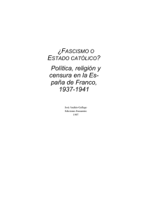 Política, religión y censura en la Es- paña de Franco, 1937-1941