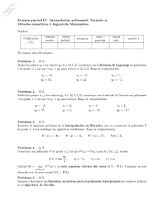 Examen parcial IV. Interpolación polinomial. Variante α. Métodos