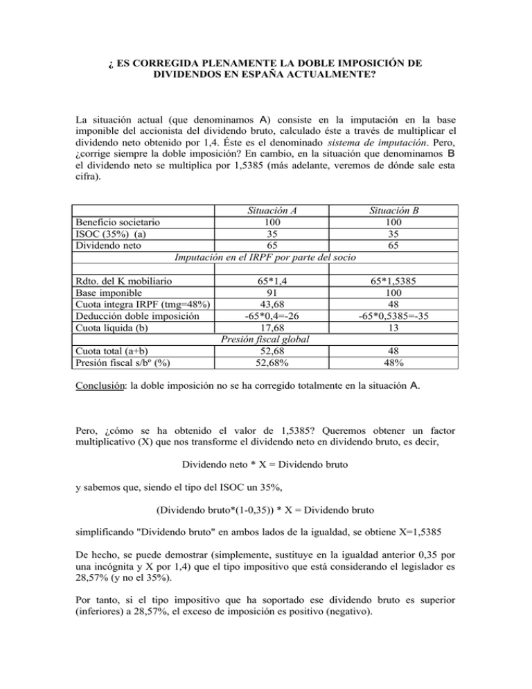¿Cómo se corrige la doble imposición de dividendos en España? ¿Cómo se corrige la doble imposición de dividendos en España?