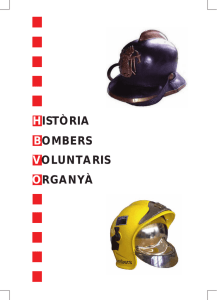 HISTÒRIA BOMBERS VOLUNTARIS ORGANYÀ