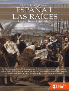 Breve Historia de Espana I. Las - Luis Enrique Inigo
