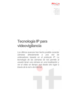Tecnología IP para videovigilancia
