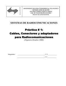 Cables, Conectores y adaptadores para Radiocomunicaciones