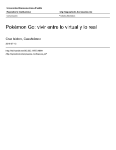 Pokémon Go: vivir entre lo virtual y lo real