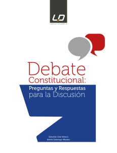 “Debate Constitucional: Preguntas y respuestas para la discusión”.