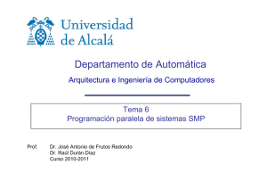 Tema 6: Programación paralela de sistemas SMP