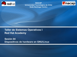 Capítulo A04: Dispositivos de hardware en GNU/Linux