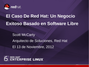 El Caso De Red Hat: Un Negocio Exitoso Basado en Software Libre