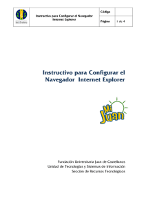 Instructivo para Configurar el Navegador Internet Explorer