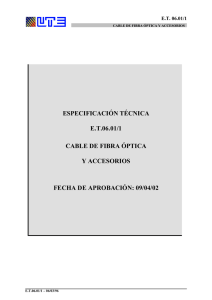 ESPECIFICACIÓN TÉCNICA E.T.06.01/1 CABLE DE FIBRA ÓPTICA