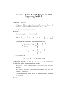 Examen de Matemáticas II (Septiembre 2004) Selectividad