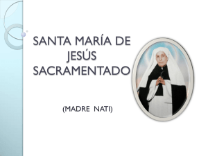 SANTA MARÍA DE JESÚS SACRAMENTADO