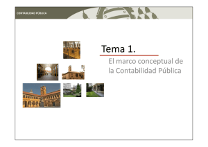 Tema 1. El marco conceptual de la Contabilidad Pública
