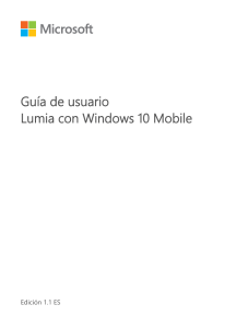 Guía de usuario del Lumia con Windows 10 Mobile