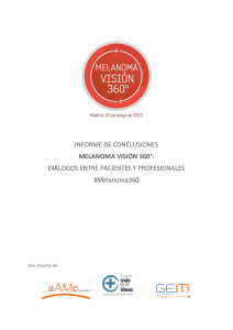INFORME DE CONCLUSIONES MELANOMA VISIÓN 360
