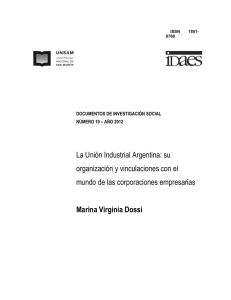 La Unión Industrial Argentina: su organización y vinculaciones con