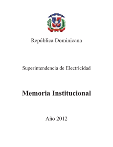 Memoria Institucional 2012 - Superintendencia de Electricidad
