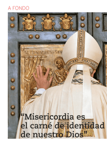 &ldquo;Misericordia es el carn&eacute; de identidad de nuestro Dios&rdquo;