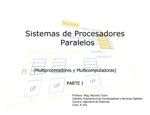 Sistemas de Procesadores Paralelos (PARTE I)