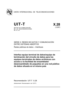 UIT-T Rec. X.28 (12/97) Interfaz equipo terminal de datos