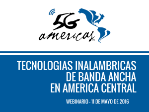 tecnologias inalambricas de banda ancha en america central