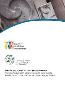 taller nacional ecuador – colombia - Ministerio de Cultura y Patrimonio
