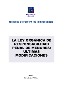 La ley orgánica de responsabilidad penal de menores: Últimas