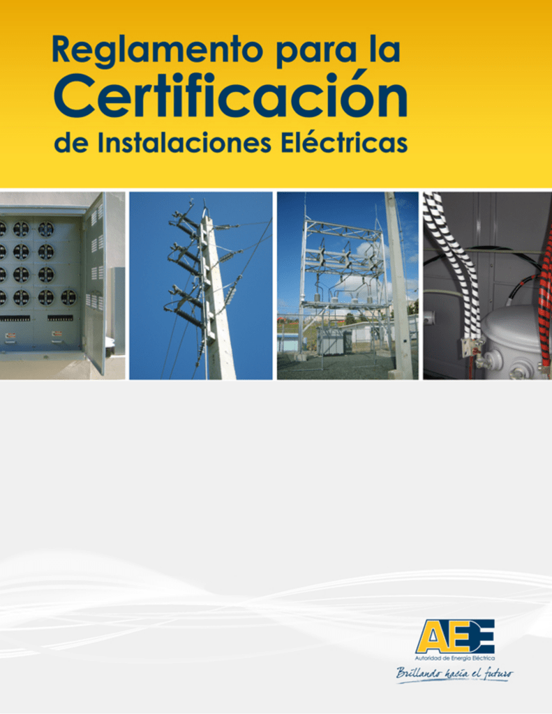 Reglamento Para La Certificación De Instalaciones Eléctricas