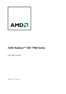 AMD Radeon HD 79xx Guía de usuario