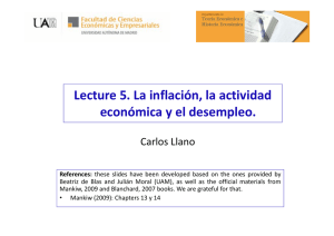 Lecture 5. La inflación, la actividad económica y el desempleo.