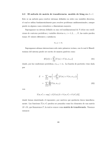 2.3 El método de matriz de transferencia: modelo de Ising en d = 1